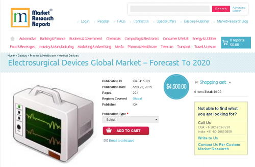 Electrosurgical Devices Global Market - Forecast To 2020'