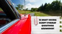 Screenwriting Format FAQ