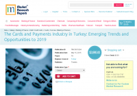 The Cards and Payments Industry in Turkey