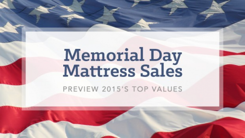 2015 Memorial Day Mattress Sale Preview by Best Mattress Bra'