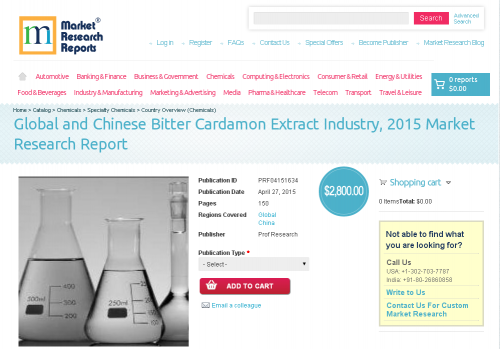 Global and Chinese Bitter Cardamon Extract Industry, 2015'