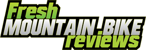 Fresh MTB Reviews'