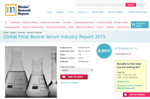 Global Fetal Bovine Serum Industry Report 2015'
