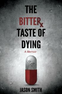 The Bitter Taste of Dying