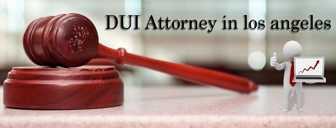 DUI Attorney Los Angeles CA