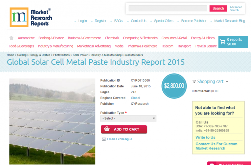 Global Solar Cell Metal Paste Industry Report 2015'