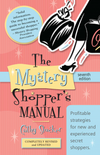 Mystery Shopper's Manual by Cathy Stucker