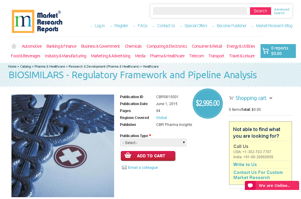 BIOSIMILARS - Regulatory Framework and Pipeline Analysis'