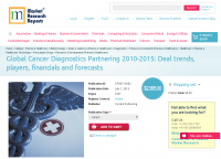 Global Cancer Diagnostics Partnering 2010-2015