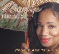 New CD By Mercedes Nicole People Are Talking