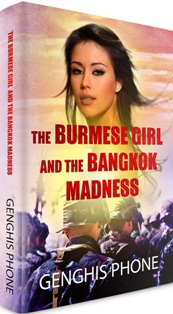 THE BURMESE GIRL AND THE BANGKOK MADNESS