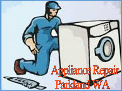 Appliance Repair in Parkland WA