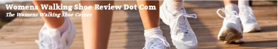 Womens Walking Shoe Review