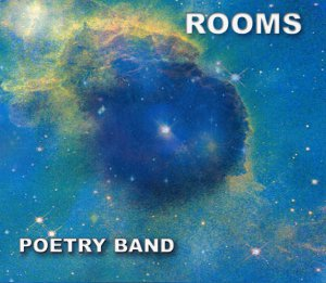 ROOMS...Poetry Novel and Apocalyptic Rock Opera!'