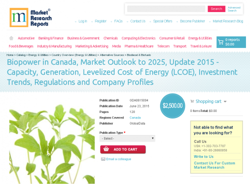 Biopower in Canada, Market Outlook to 2025'