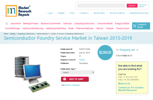 Semiconductor Foundry Service Market in Taiwan 2015-2019'