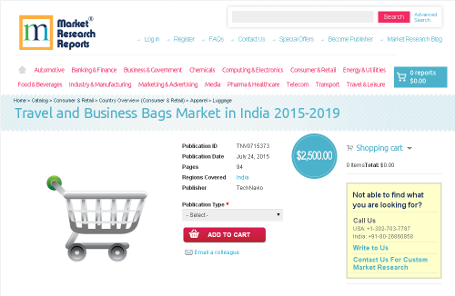 Travel and Business Bags Market in India 2015-2019'