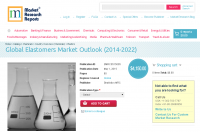 Global Elastomers Market Outlook (2014-2022)