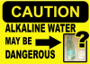 Alkaline Water Caution Sign'