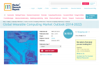Global Wearable Computing Market Outlook (2014-2022)