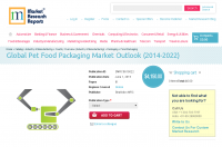 Global Pet Food Packaging Market Outlook (2014-2022)