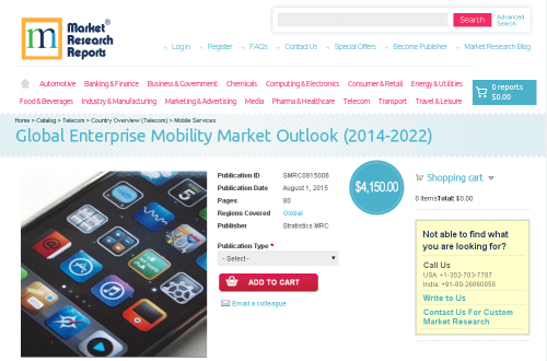 Global Enterprise Mobility Market Outlook (2014-2022)'