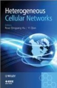 The HetNet Bible (Small Cells and Carrier WiFi) 2013 - 2020'