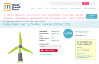 Global Wind Energy Market Outlook (2014-2022)
