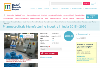 Pharmaceuticals Manufacturing Industry in India 2015 - 2020