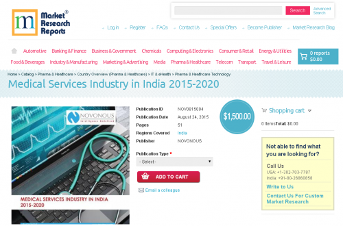 Medical Services Industry in India 2015 - 2020'