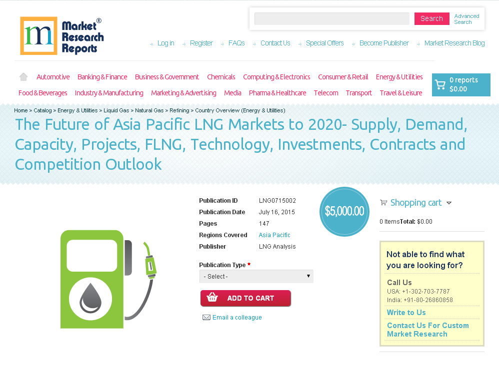 The Future of Asia Pacific LNG Markets to 2020'