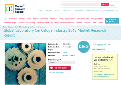 Global Laboratory Centrifuge Industry 2015'