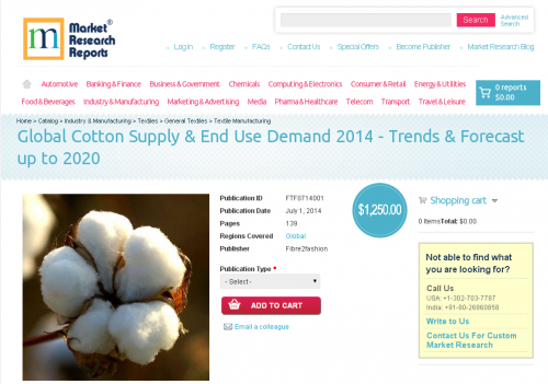 Global Cotton Supply &amp;amp; End Use Demand 2014'