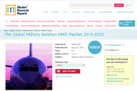 The Global Military Aviation MRO Market 2015-2025