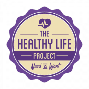 Need Vs Want Healthy Life Project'