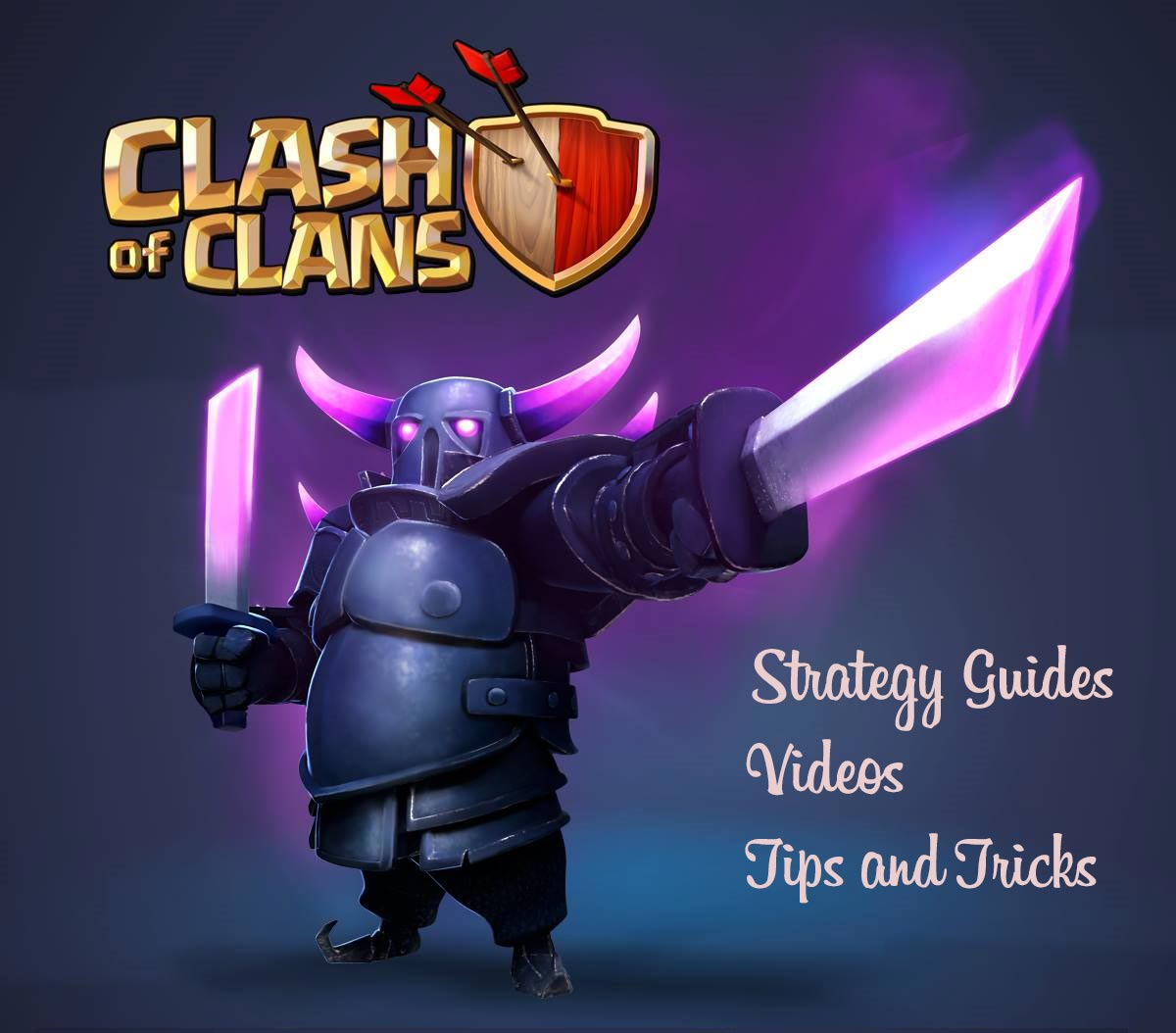 Clash of Clans Strategy Guides'