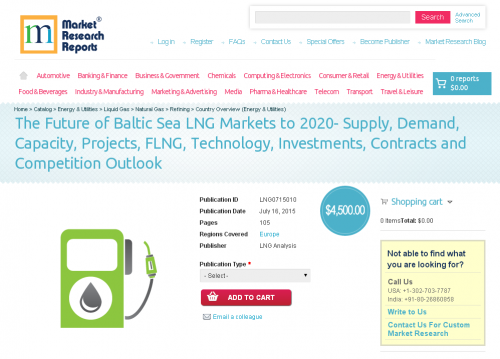 The Future of Baltic Sea LNG Markets to 2020'