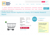 Global Smart Kitchen Appliances Industry 2015