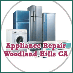 Woodland Hills Appliance Repair Service