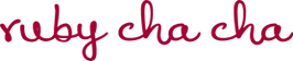 Ruby Cha Cha'