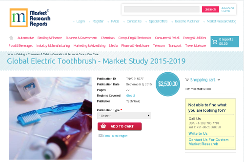 Global Electric Toothbrush - Market Study 2015-2019'