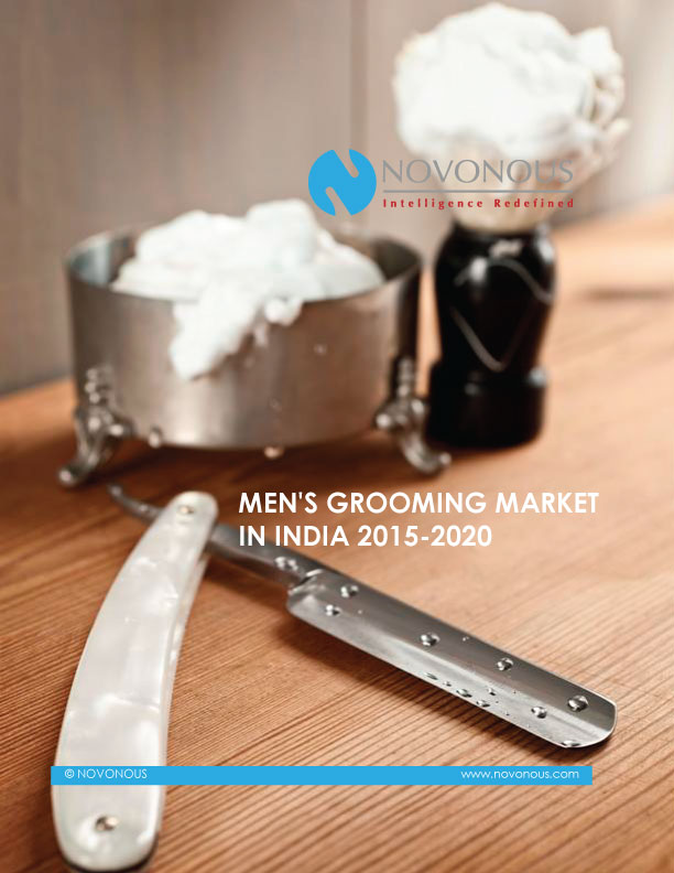 Men&amp;rsquo;s Grooming Market in India 2015 - 2020'