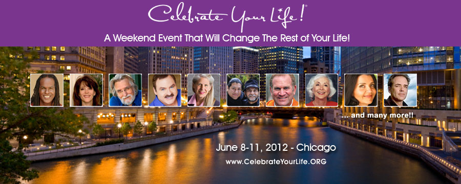 Celebrate Your Life - Life Changing Event'