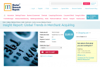 Insight Report: Global Trends in Merchant Acquiring