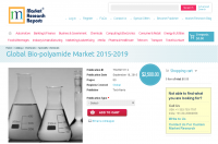 Global Bio-polyamide Market 2015-2019