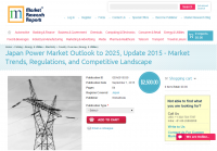 Japan Power Market Outlook to 2025, Update 2015