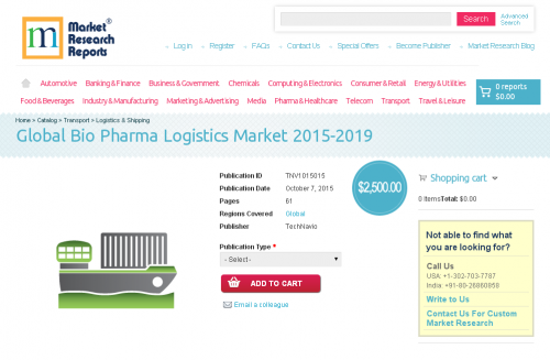 Global Bio Pharma Logistics Market 2015 - 2019'