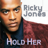 Hold Her by Ricky Jones