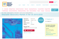 Wearable Electronics Market in the US 2015-2019