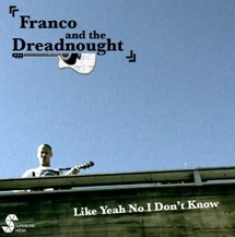 Franco And The Dreadnaught